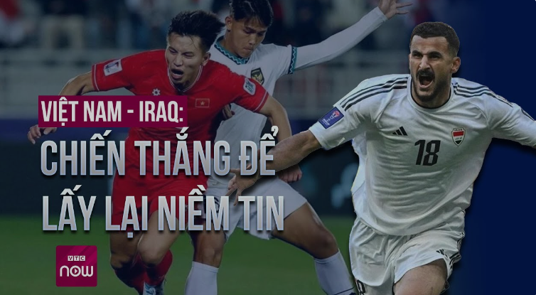 Việt Nam Vs Iraq: Cơ hội nào để HLV Troussier, các cầu thủ chiến thắng, lấy lại niềm tin?